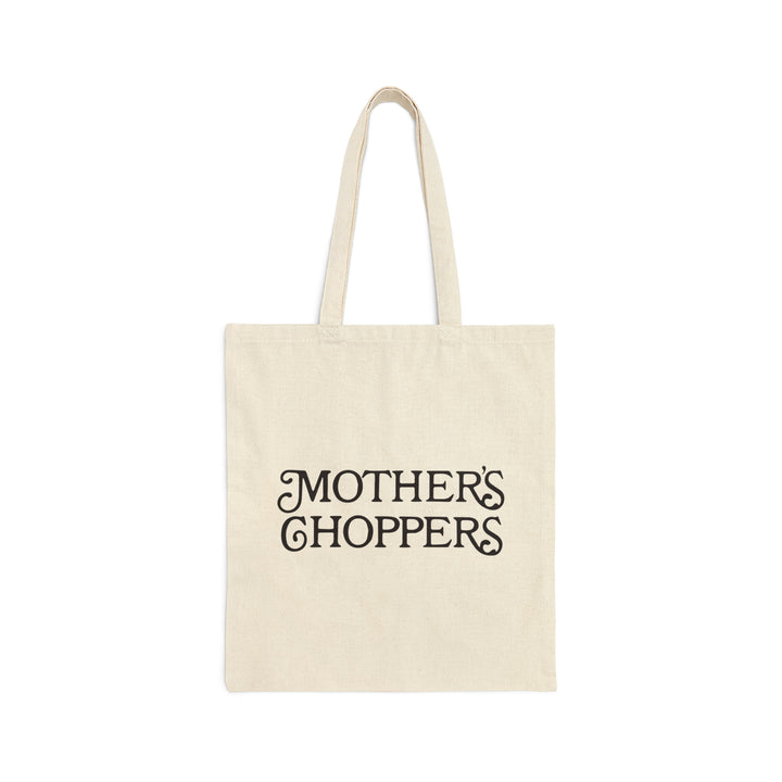 Mothers Choppers Tote Bag