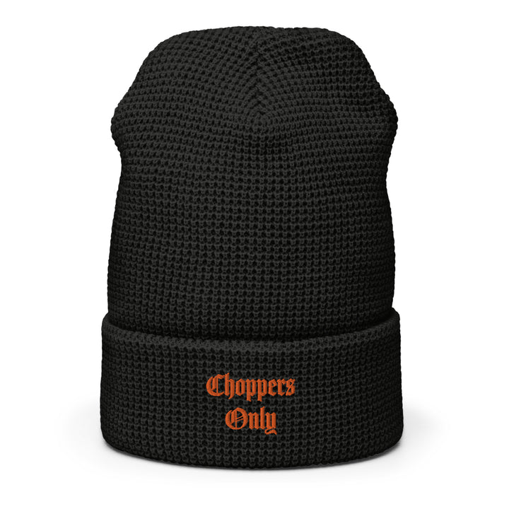 Choppers Only Waffle beanie
