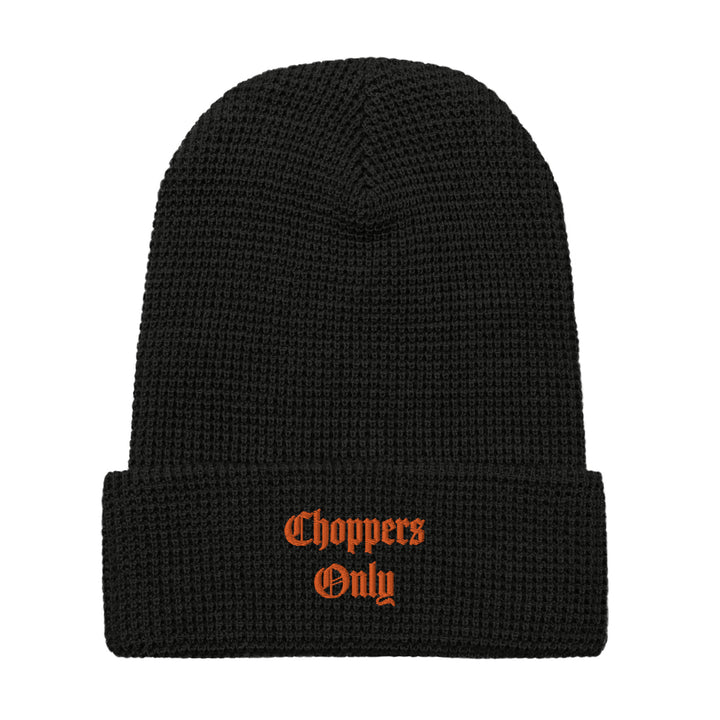 Choppers Only Waffle beanie