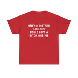Only a Bastard
