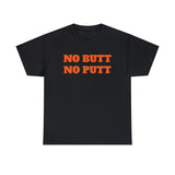 NO BUTT Tee