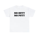 NO BUTT Tee