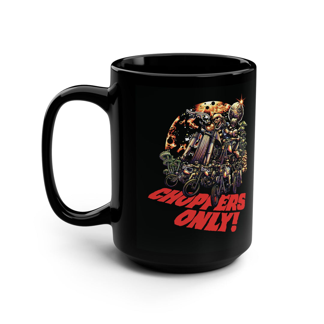 Choppers Only Black Mug - 15oz