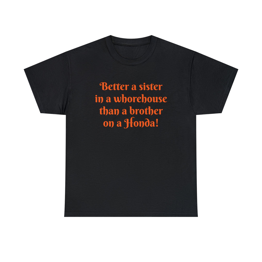 Better a Sister Classic Tee