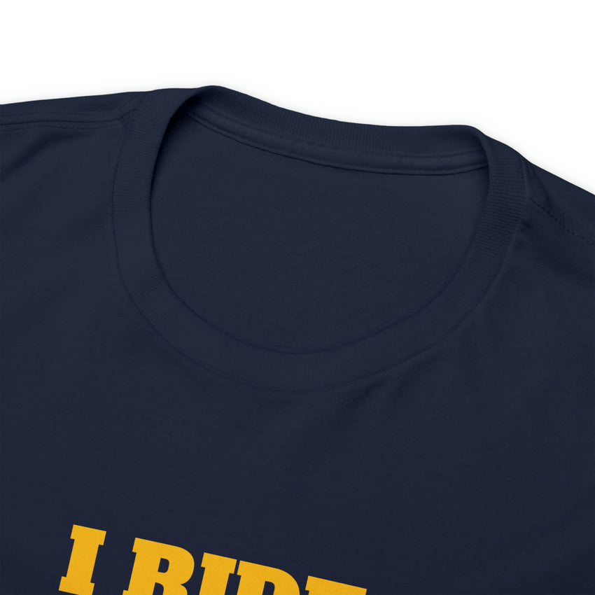 I Ride Harley's Tee