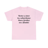 Better a Sister Classic Tee