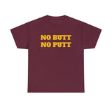 NO BUTT Tee