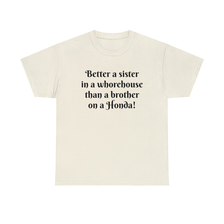 Better a Sister Classic Tee