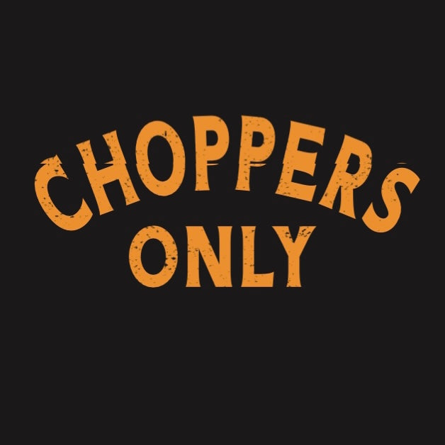 GREASYTOWN CHOPPERS
