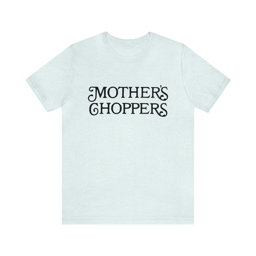 Mothers Choppers Circa 1969